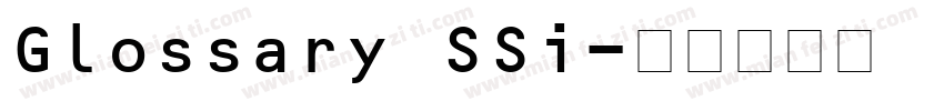 Glossary SSi字体转换